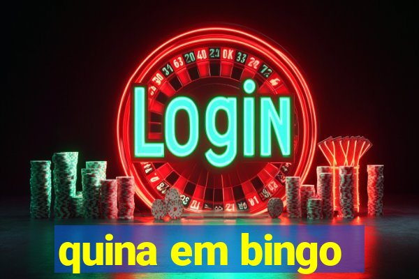 quina em bingo